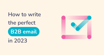 How to write the perfect B2B email in 2023 thumbnail
