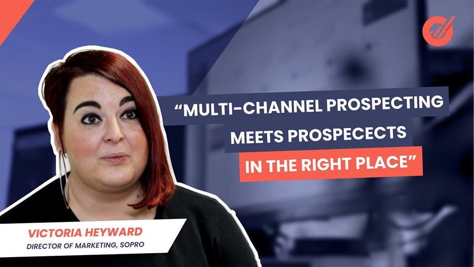 Multi-channel prospecting meets prospects in the right place